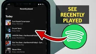 How To View Recently Played Songs Spotify