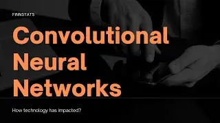 Convolutional Neural Networks