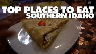 My Favorite Places to Eat in Southern Idaho