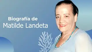 Biografía de Matilde Landeta