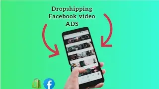I will make facebook video ads for dropshipping products