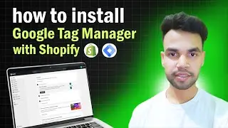 how to install Google Tag Manager with Shopify Easily 2024