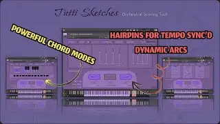 Tutti Sketches - In-Dpeth Walkthrough - Orchestral Scoring Tool for Kontakt