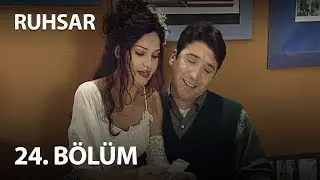 Ruhsar 24. Bölüm - Full Bölüm