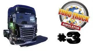 Let´s Play Euro Truck Simulator 2/ ETS 2 #3