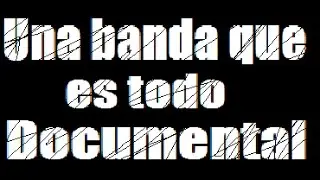 Una banda que es todo Documental