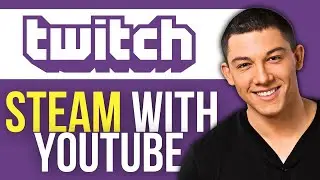 How to Stream on Twitch and YouTube at the Same Time