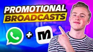 How To Send Promotional Broadcasts on WhatsApp (Without Getting Banned)