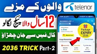 How to Activate 12-Year Telenor Package | Telenor Package Expiry 2036 Trick - Part 2
