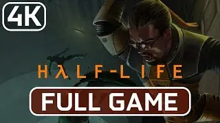 HALF LIFE SOURCE Gameplay Walkthrough FULL GAME [4K 60 FPS]