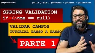 COMO VALIDAR SUA API REST COM JAVA E SPRING BOOT VALIDATION | PARTE 1