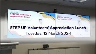 STEP UP Volunteers’ Appreciation Lunch | 12 March 2024