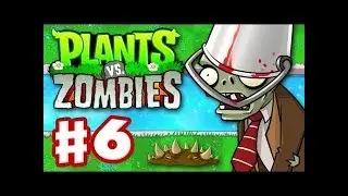 Plants vs. Zombies №6