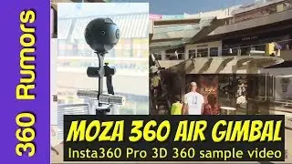 Insta360 Pro Sample 3D 360 video with Moza Air 360 gimbal