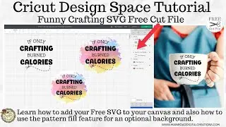 Cricut Design Space Tutorial-How to Upload an SVG-How to Use Pattern Fill with PNG Background