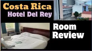 Costa Rica Hotel Del Rey Review - Is It Open or Closed?