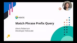 Elasticsearch match phrase prefix query with definition and examples