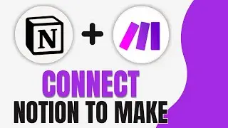How to Integrate Notion with Make.com (No-Code Automation Tutorial 2025)