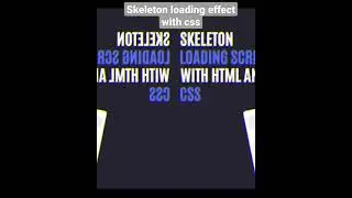 Page skeleton loading effect with css | css preloading effects 