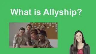 What is Allyship? How to make allies at work?