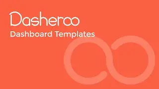 Dashboard Templates with Dasheroo Business Dashboards