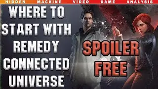 Where To Start With The Remedy Connected Universe *SPOILER FREE*