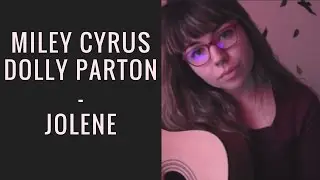 Miley Cyrus / Dolly Parton - Jolene (Cover Bianca)