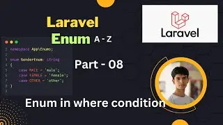 Enum in where condition - Part 08 || Laravel Enum || Bangla Tutorial || Advance