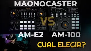 MAONOCASTER AM-E2 vs AM-100. Which one to choose?