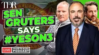 Cannabis News: Senator Gruters Urges Floridians to Vote Yes on 3 | Trade to Black