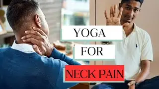 Yoga for Neck Pain Relief: Gentle Stretches and Poses | 5 Yoga Pose for Neck Pain