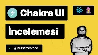 Chakra UI İncelemesi