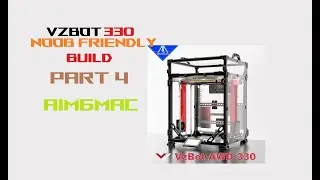 Mellow VZBot 330 Build Series PART 4 (electronics) - noob friendly