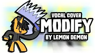 Modify - Lemon Demon (Vocal Cover by KaoKraft)