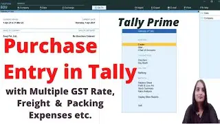 Purchase Voucher entry with GST in Tally Prime| Purchase bill Entry with multiple GST Rate & Freight