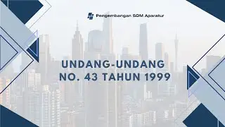 03. 'Undang-undang Nomor 43 Tahun 1999'