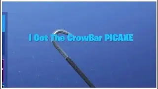 CrowBar Picaxe IS My Favorite Picaxe -Fortnite