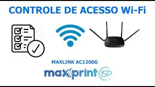 Controle de Acesso Wi-Fi Roteador MAXPRINT AC1200G