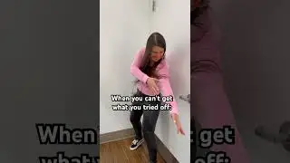 You CAN’T get the ITEM OFF in the FITTING ROOM. 