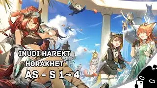 Arknights [CN] Inudi Harekt Horakhet AS-S 1~4