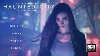 HAUNTED CITY (Graphic Novel Trailer)