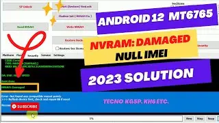 ALL Android 12 MT6765 Repair Null IMEI After Format/NVRAM Damaged SOLUTION 2023/TECNO KH6 Fix IMEI