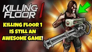 What if Killing Floor 3 was actually a Killing Floor 1 Remaster?