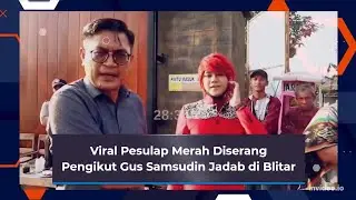 Viral video Pesulap Merah Diserang Pengikut Gus Samsudin di Blitar