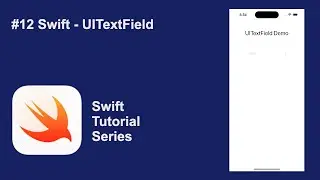UITextField  | Swift Programming Tutorial | Absolute Beginner