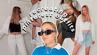 recreating PINTEREST outfits! (*trying* to find my style)