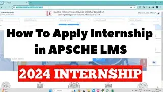 How To Apply For APSCHE LMS Internship | 