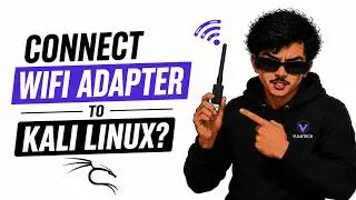 How to Connect WiFi Adapter to Kali Linux VM