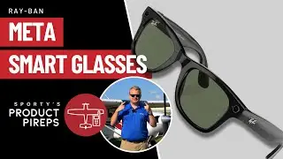 Ray-Ban Meta Smart Glasses for Pilots - Fly and Record Effortlessly
