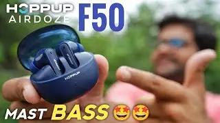 HOPPUP AirDoze F50 Earbuds with Powerful BASS & Perfect GAMING 🔥🔥 Heavy Testing ⚡⚡